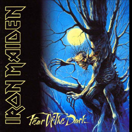 Iron Maiden / Fear of the Dark